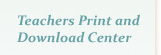 Teachers Print and Download Center